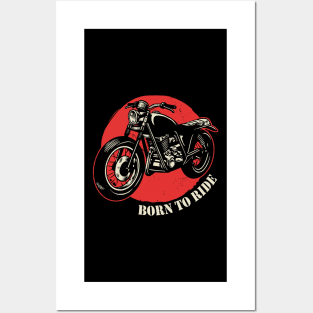 Born to Ride Posters and Art